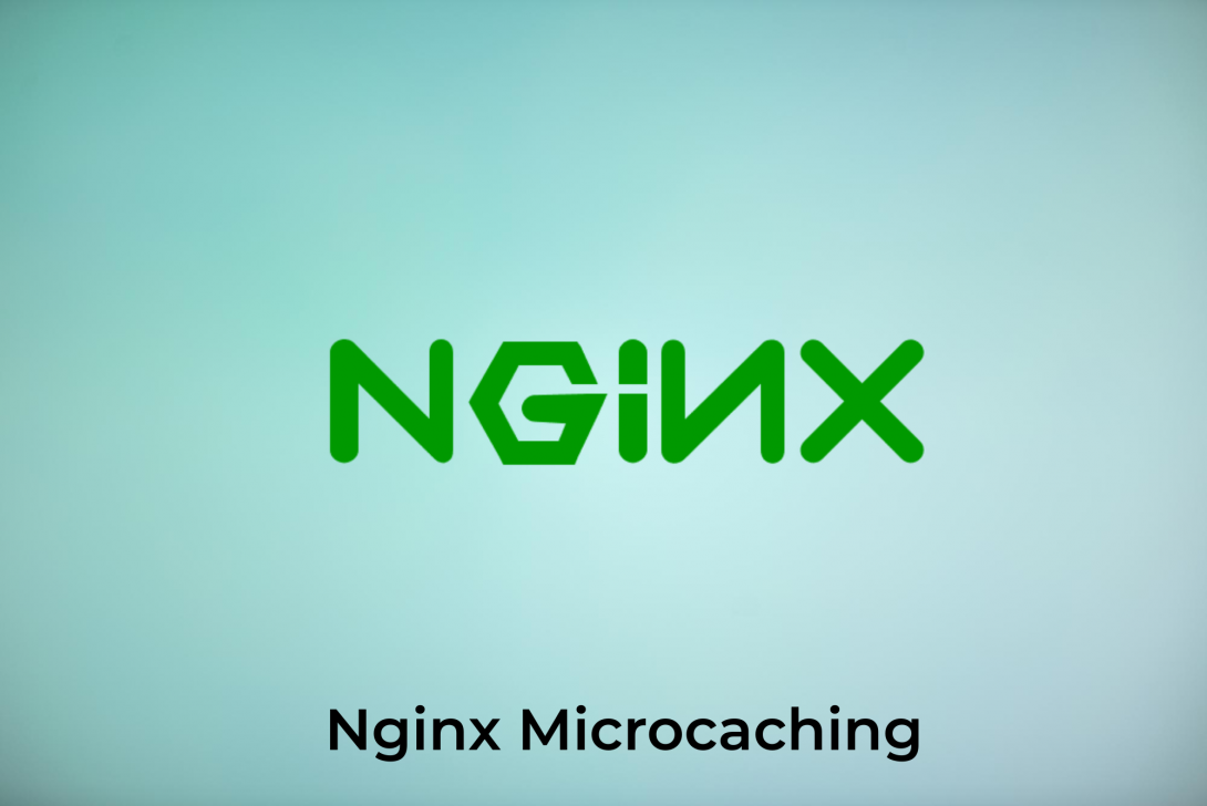 Nginx Microcaching